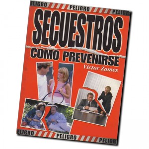 Secuestros. Como prevenirse